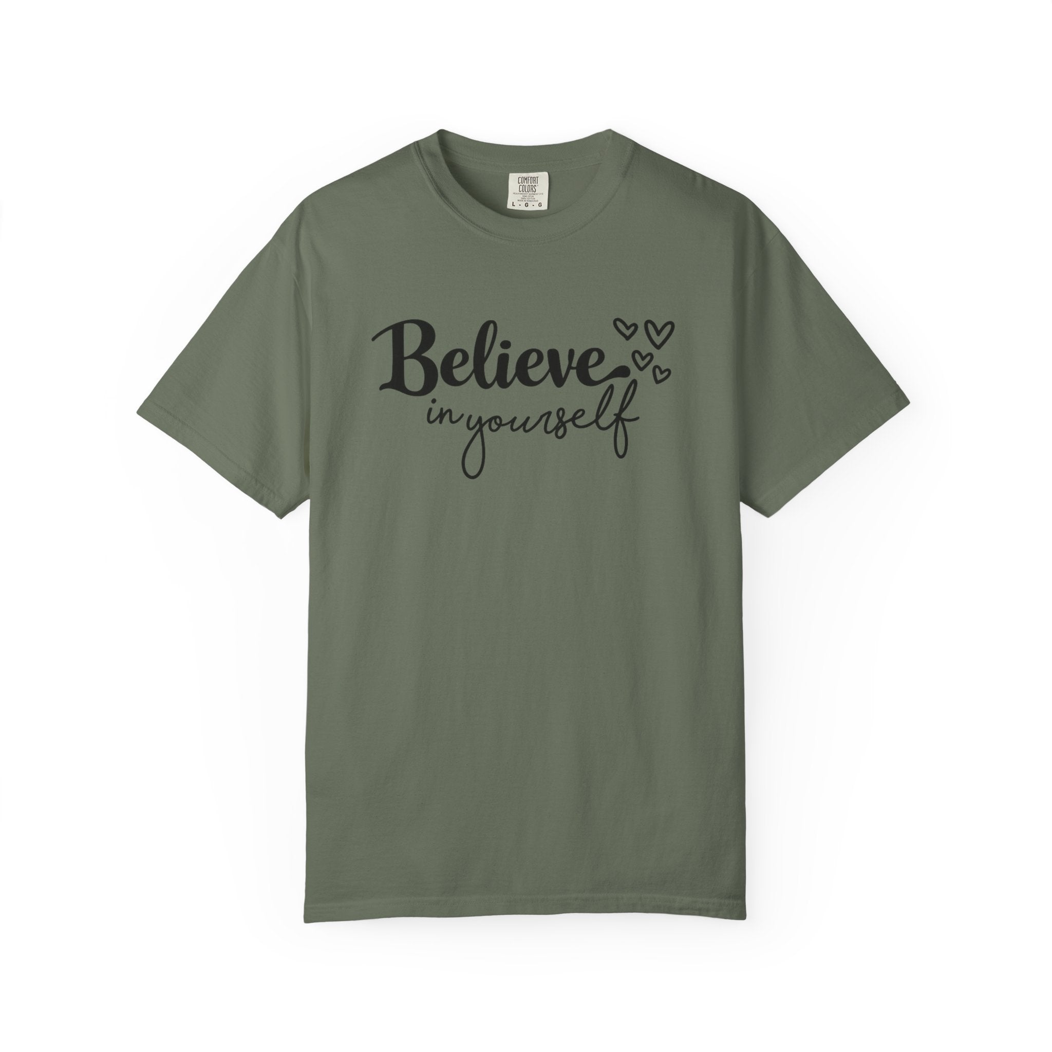 Believe in Yourself T-Shirt — Inspirational Graphic Tee with Hearts