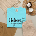 Believe in Yourself T-Shirt — Inspirational Graphic Tee with Hearts