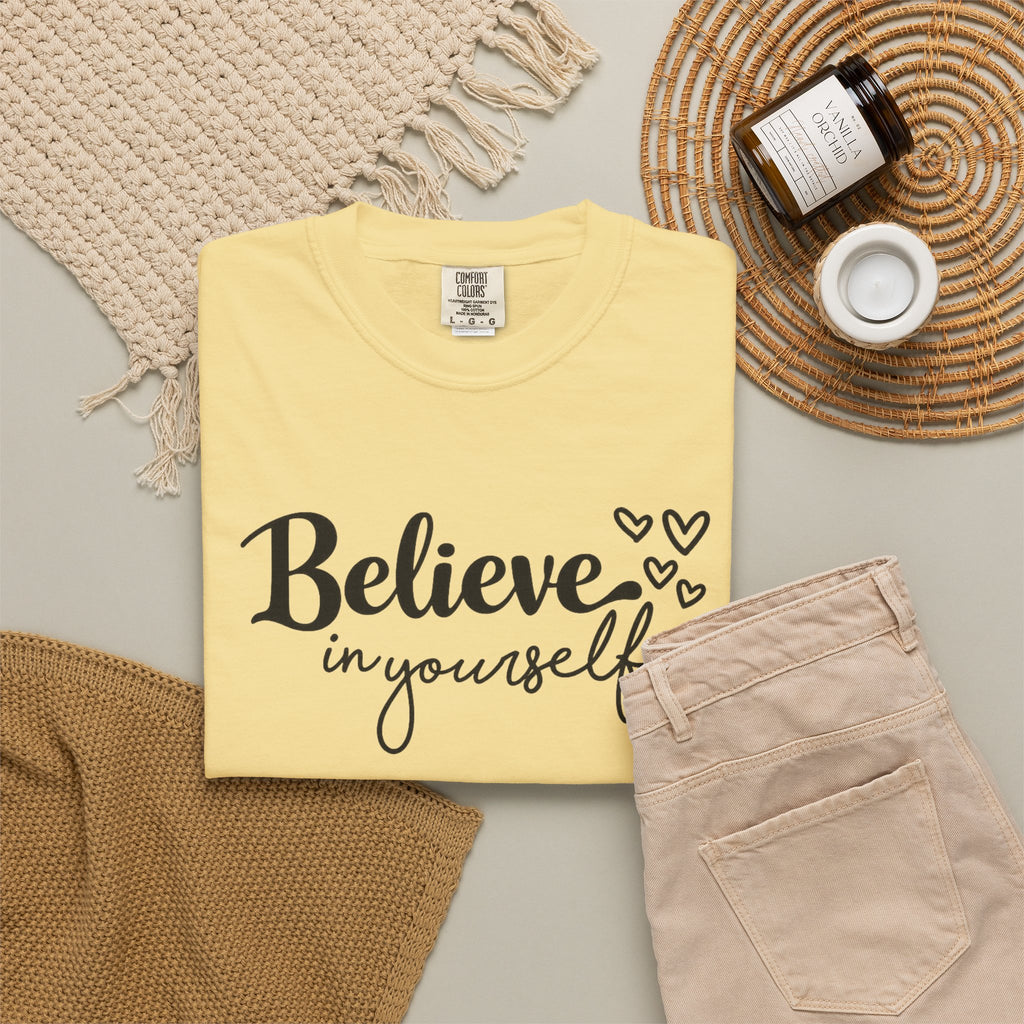 Believe in Yourself T-Shirt — Inspirational Graphic Tee with Hearts