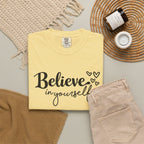 Believe in Yourself T-Shirt — Inspirational Graphic Tee with Hearts