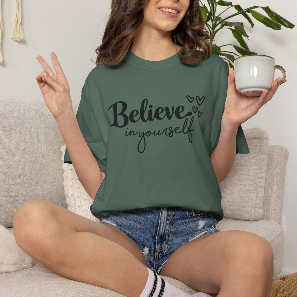 Believe in Yourself T-Shirt — Inspirational Graphic Tee with Hearts