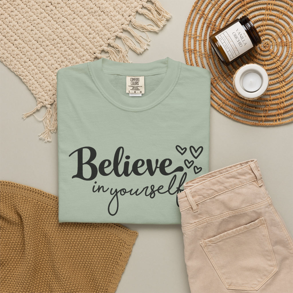 Believe in Yourself T-Shirt — Inspirational Graphic Tee with Hearts