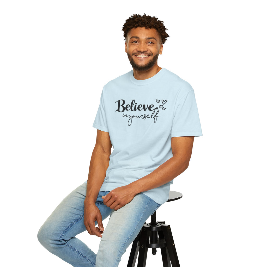 Believe in Yourself T-Shirt — Inspirational Graphic Tee with Hearts
